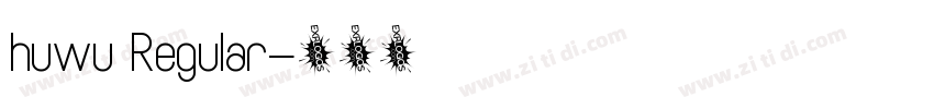 huwu Regular字体转换